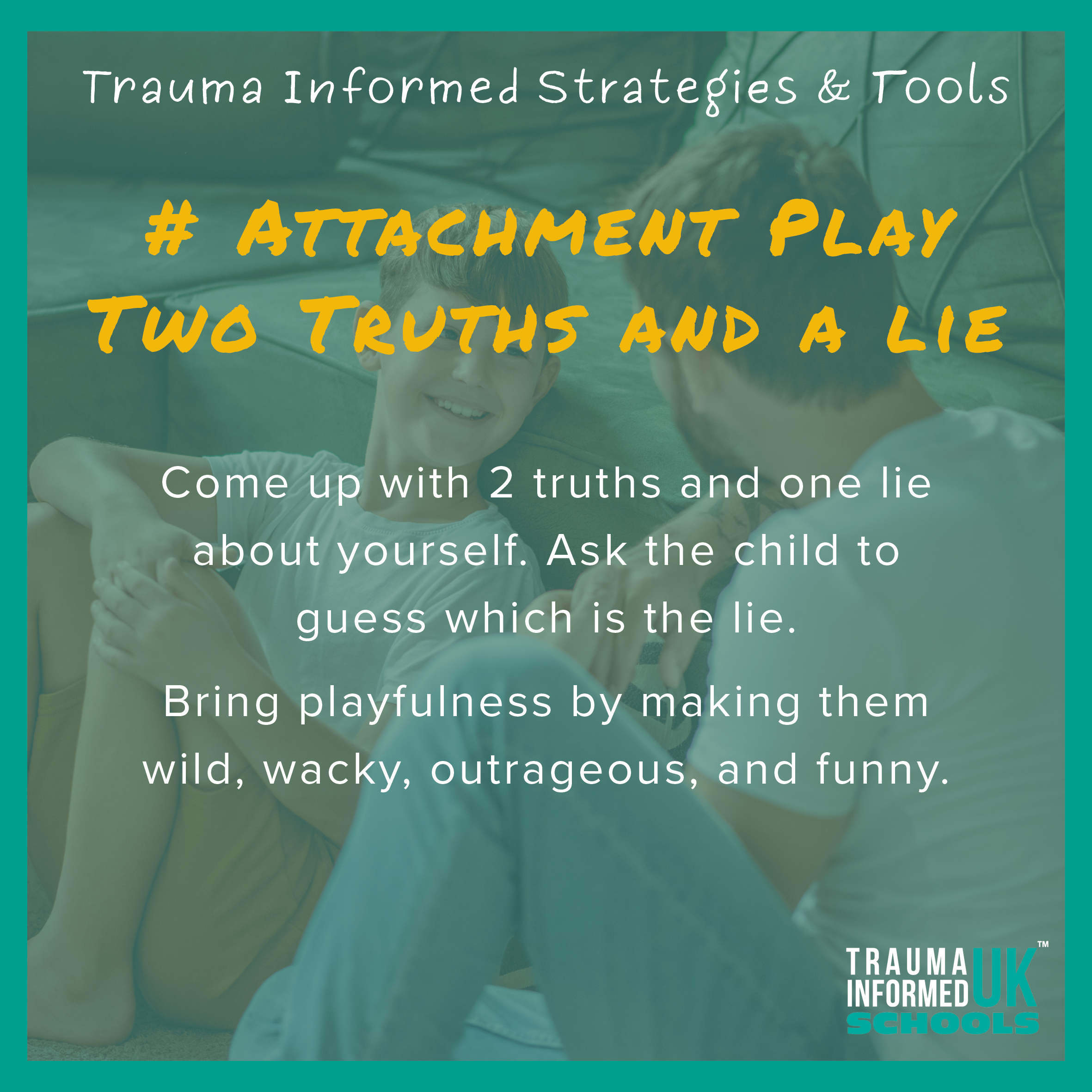 Attachment Play Two Truths and a Lie